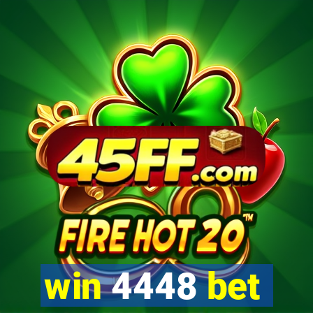 win 4448 bet